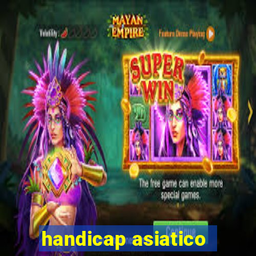 handicap asiatico - 3.5